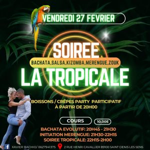 Soirée La Tropicale