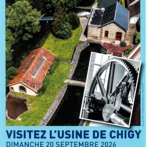 Usine de Chigy – Journées Européennes du Patrimoine
