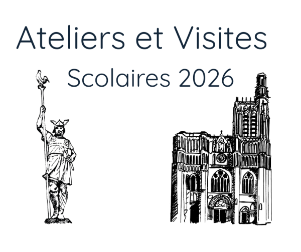 Ateliers et Visites Scolaires 2026