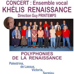 Concert de l&rsquo;ensemble vocal Khélis Renaissance