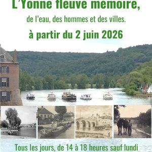 L&rsquo;Yonne fleuve mémoire, de l&rsquo;eau, des hommes et des villes
