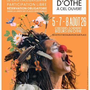 Forêts d&rsquo;Othe Festival À Ciel Ouvert