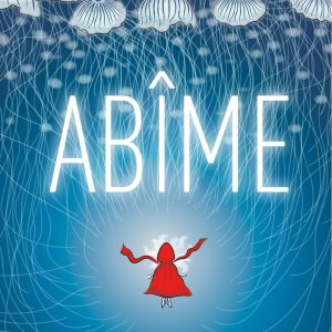 Abîme ou la morsure de la méduse