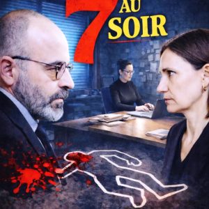 Un certain 7 au soir