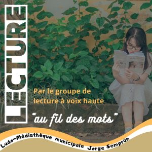 Lectures à voix haute, par le groupe « Au fil des mots »