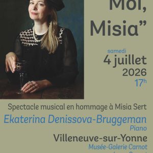 Moi Misia ! Spectacle musical en hommage à Misia Sert, Ekaterina Denissova-Bruggeman